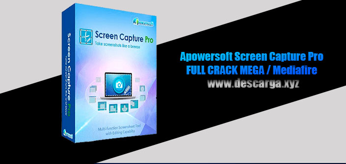 Apowersoft Screen Capture Pro Full descarga MEGA Crack download, free, gratis, serial, keygen, licencia, patch, activado, activate, free, mega, mediafire