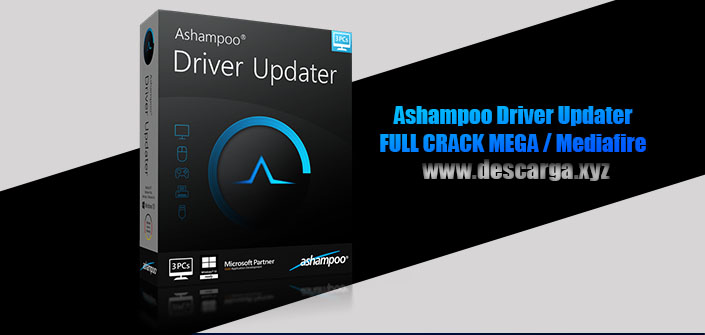Ashampoo Driver Updater Full descarga MEGA Crack download, free, gratis, serial, keygen, licencia, patch, activado, activate, free, mega, mediafire