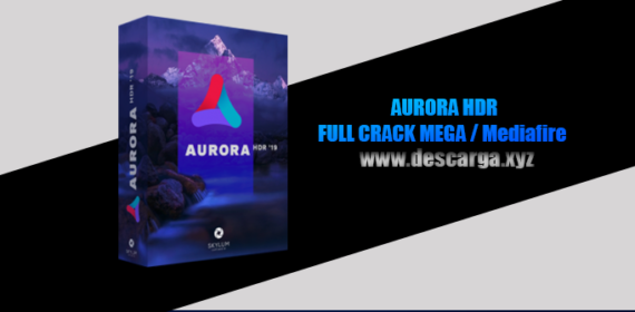aurora hdr pro crack aurora hdr pro crack