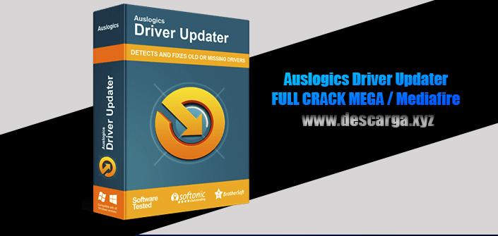 Download ▷ Auslogics Driver Updater FULL! v1.24.0.7 MEGA ✔️ CRACK