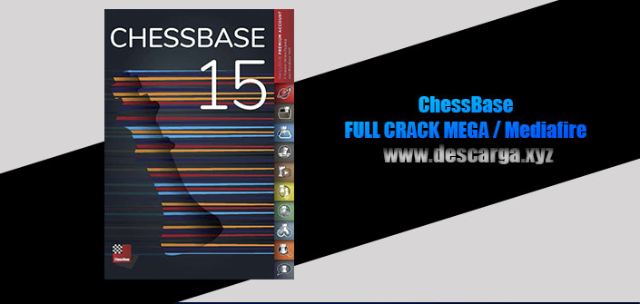 ChessBase Full descarga MEGA Crack download, free, gratis, serial, keygen, licencia, patch, activado, activate, free, mega, mediafire