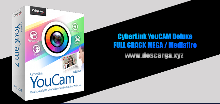 CyberLink YouCam Deluxe Full descarga Crack download, free, gratis, serial, keygen, licencia, patch, activado, activate, free, mega, mediafire