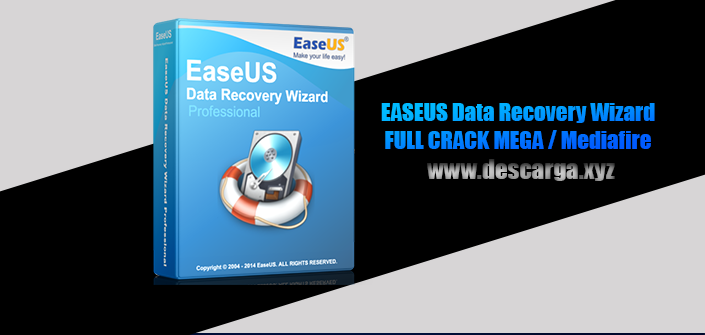 EASEUS Data Recovery Wizard Full descarga Crack download, free, gratis, serial, keygen, licencia, patch, activado, activate, free, mega, mediafire