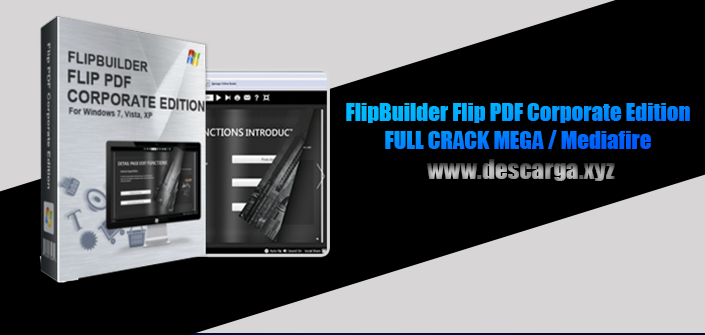 Flip PDF Professional Edition 2.4.10.1 Full Crack - Potente creador de Libros FlipBuilder Flip PDF Professional Edition Full descarga Crack download, free, gratis, serial, keygen, licencia, patch, activado, activate, free, mega, mediafire