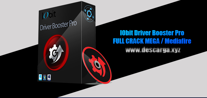 IObit Driver Booster Pro Full descarga Crack download, free, gratis, serial, keygen, licencia, patch, activado, activate, free, mega, mediafire