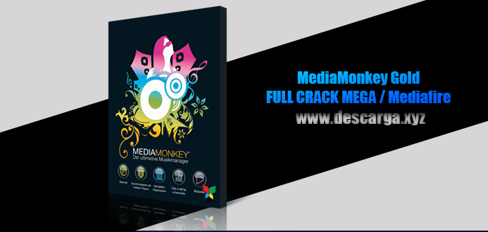 MediaMonkey Gold Full descarga Crack download, free, gratis, serial, keygen, licencia, patch, activado, activate, free, mega, mediafire