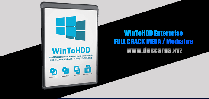 WinToHDD Enterprise Full descarga Crack download, free, gratis, serial, keygen, licencia, patch, activado, activate, free, mega, mediafire