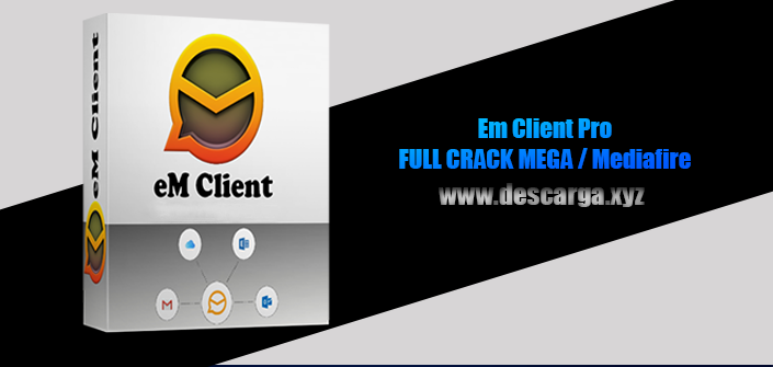 em client pro Full descarga Crack download, free, gratis, serial, keygen, licencia, patch, activado, activate, free, mega, mediafire