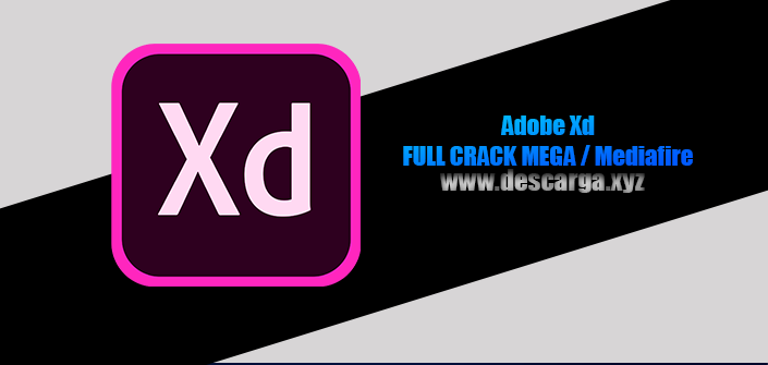Adobe XD Full descarga Crack download, free, gratis, serial, keygen, licencia, patch, activado, activate, free, mega, mediafire