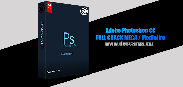 Adobe Photoshop CC Full descarga MEGA Crack download, free, gratis, serial, keygen, licencia, patch, activado, activate, free, mega, mediafire