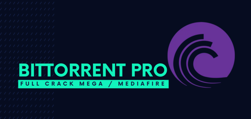 BitTorrent Pro Full Crack Descargar Gratis por Mega