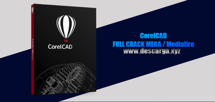 CorelCAD Full Crack descarga gratis por MEGA