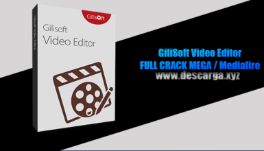 GiliSoft Video Editor Full Crack descarga gratis por MEGA