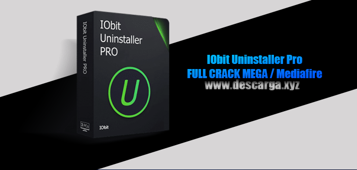 IObit Uninstaller Pro Full Crack descarga gratis por MEGA