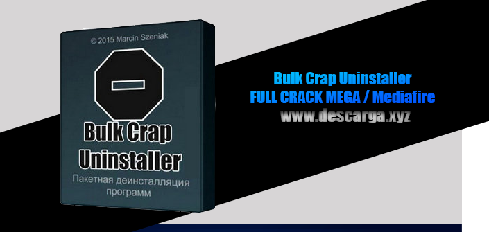 Bulk Crap Uninstaller - BCUninstaller Full Crack descarga gratis por MEGA