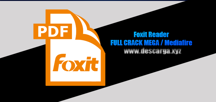 Foxit Reader Full Crack descarga gratis por MEGA