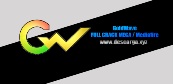 GoldWave Full Crack descarga gratis por MEGA