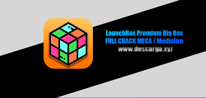 LaunchBox Premium Full Crack descarga gratis por MEGA