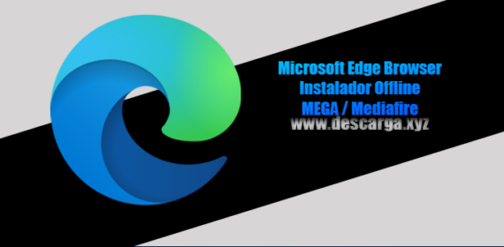 Microsoft Edge Browser descargar gratis para Windows por MEGA