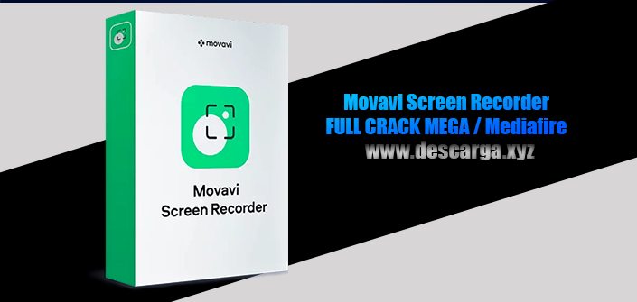 Movavi Screen Recorder Full Crack descarga gratis por MEGA