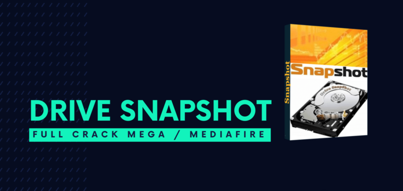 Drive SnapShot Full Crack Descargar Gratis por Mega