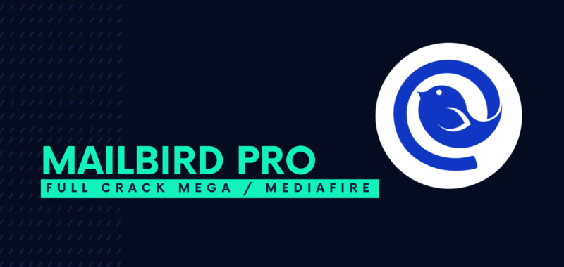 Mailbird Pro Full Crack Descargar Gratis por Mega