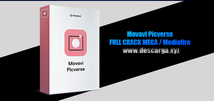 Movavi Picverse Full Crack descarga gratis por MEGA