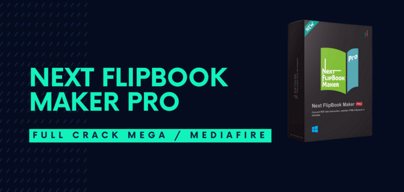 Next FlipBook Maker Pro Full Descargar Gratis por Mega
