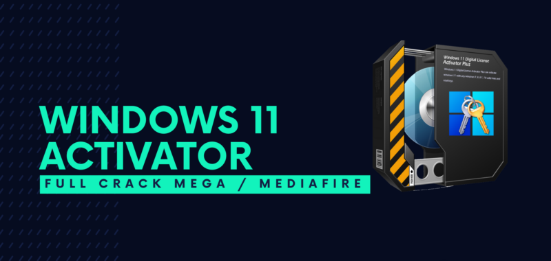 Windows 11 Activator Full Crack Descargar Gratis por Mega