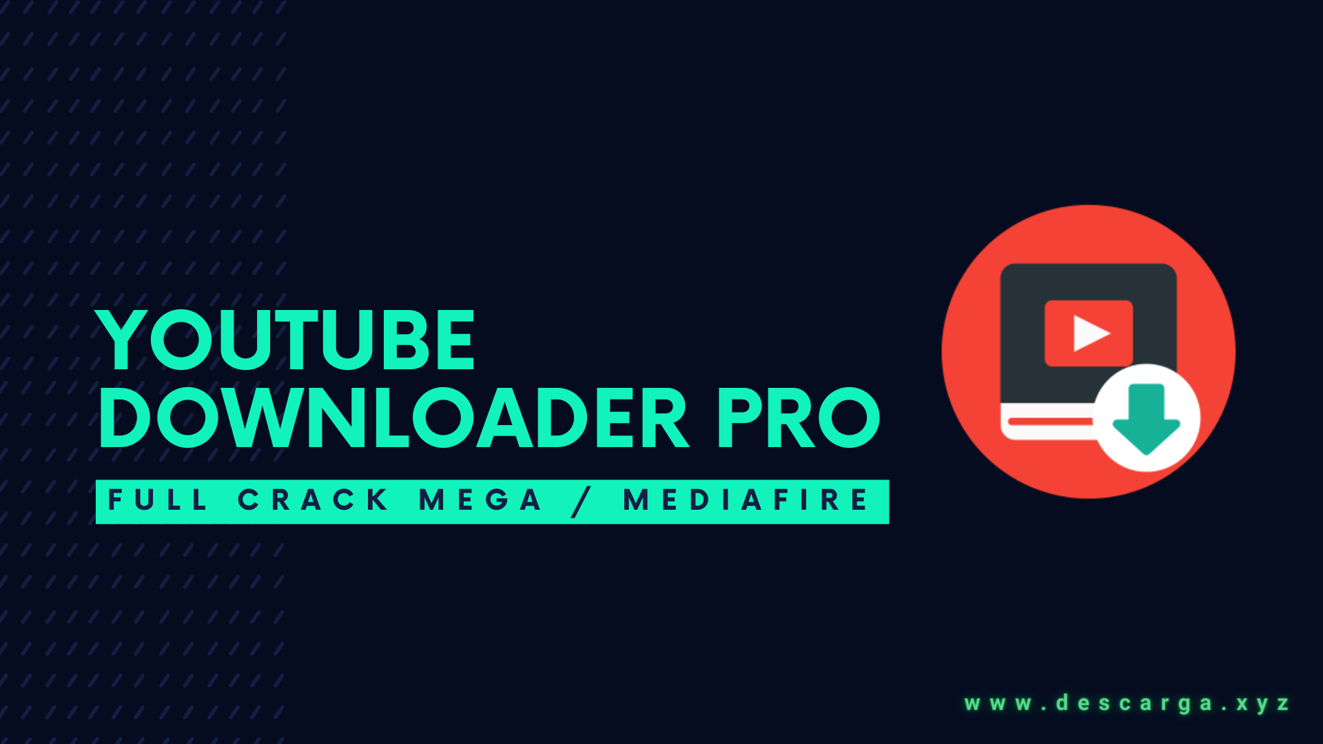 Download ▷ YouTube Downloader Pro FULL! v7.2.0.3 (2023) ✔️ MEGA