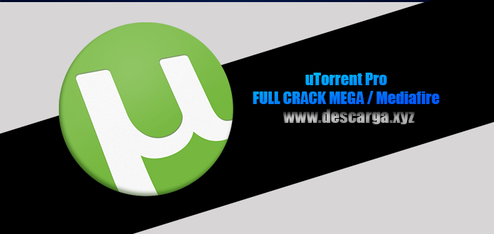 uTorrent Pro Full Crack descarga gratis por MEGA