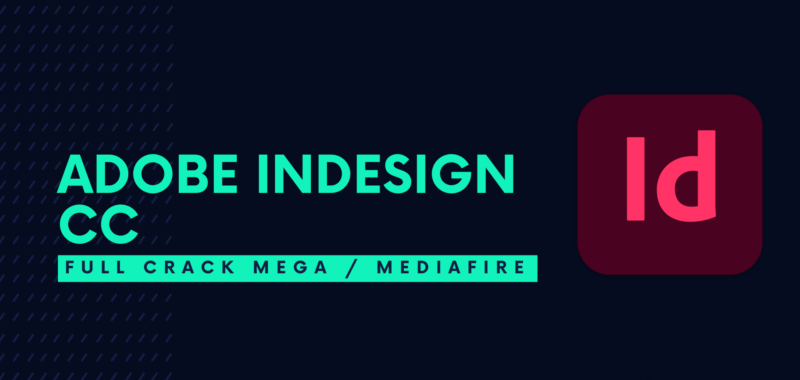 Adobe InDesign CC Full Crack Descargar Gratis por Mega