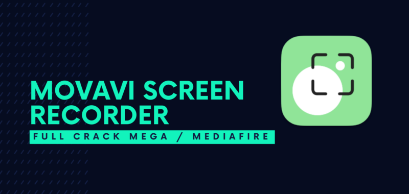 Movavi Screen Recorder Full Crack Descargar Gratis por Mega