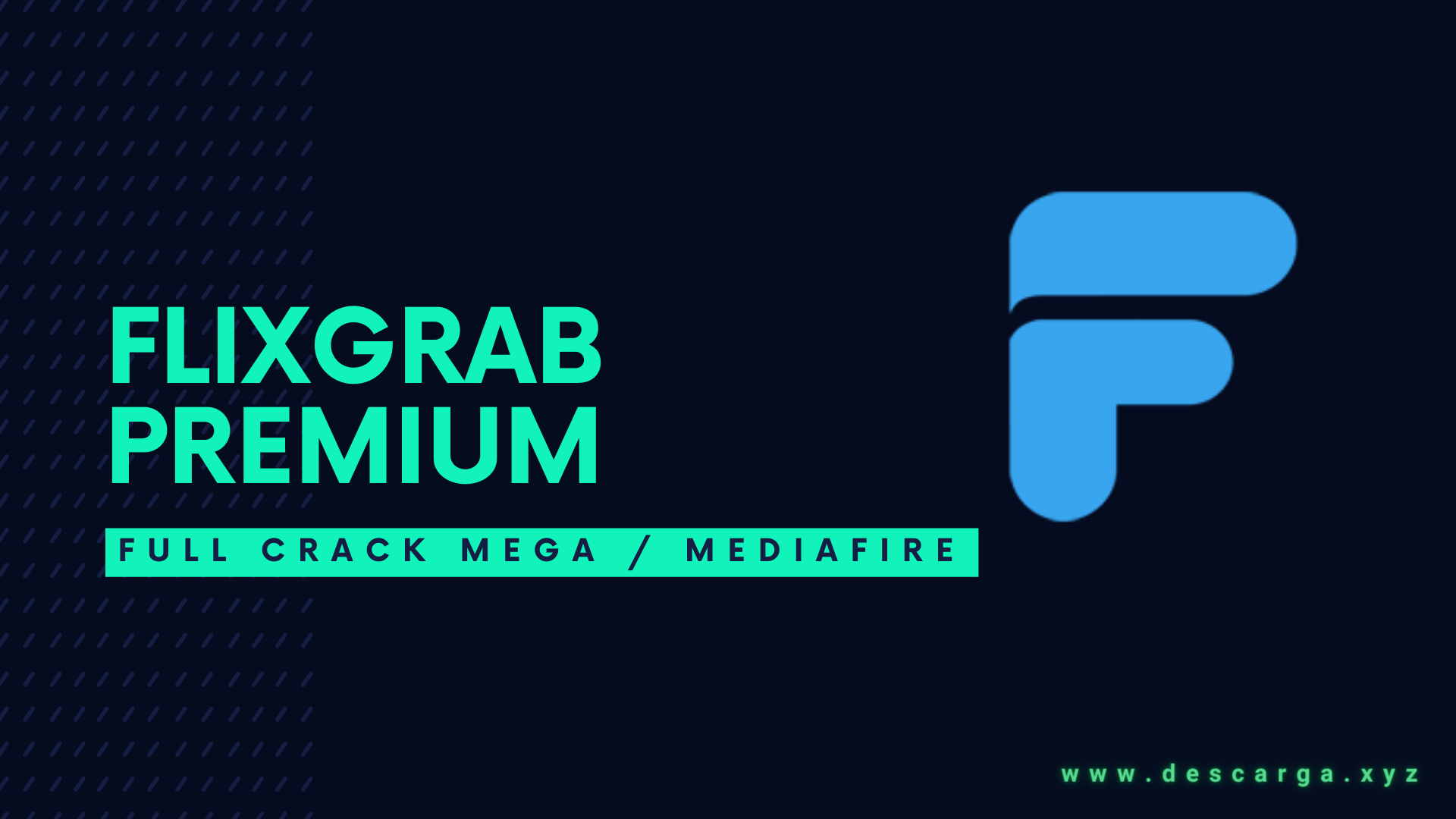 Download 🥇 FlixGrab Premium FULL! v5.3.12.120 [GRATIS] ✅ MEGA