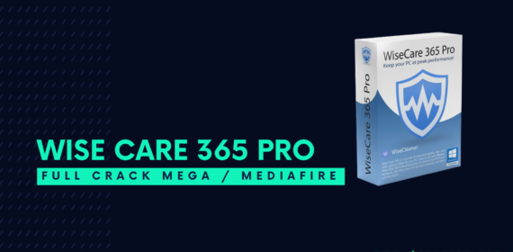 Wise Care 365 Pro Full Crack gratis MEGA