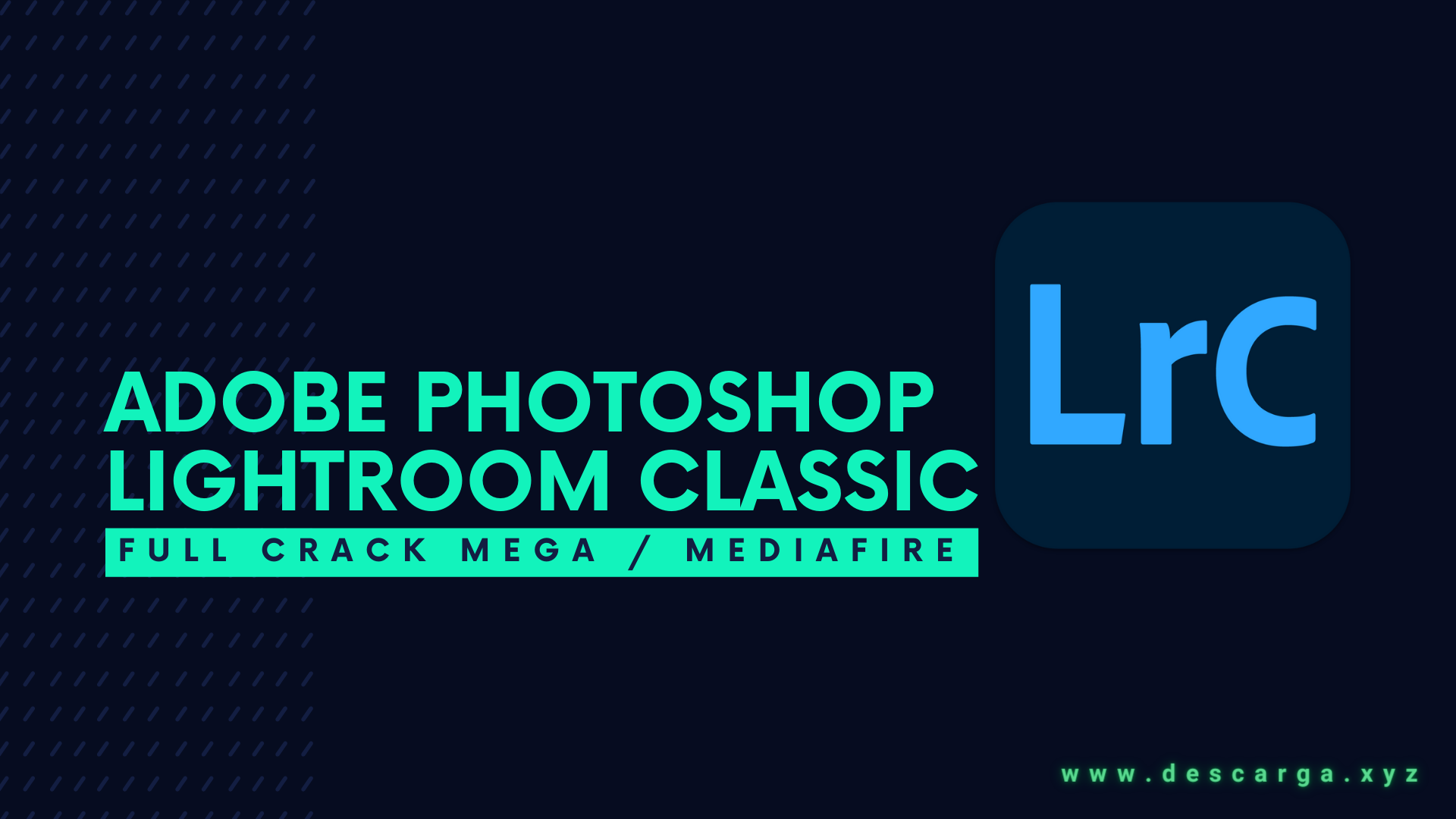 Download ▷ Adobe Photoshop Lightroom Classic CC 2024 FULL! ✔️