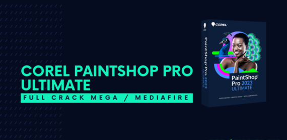 Corel PaintShop Pro Ultimate Full en Español – Editor Fotográfico Profesional sin Suscripción MEGA