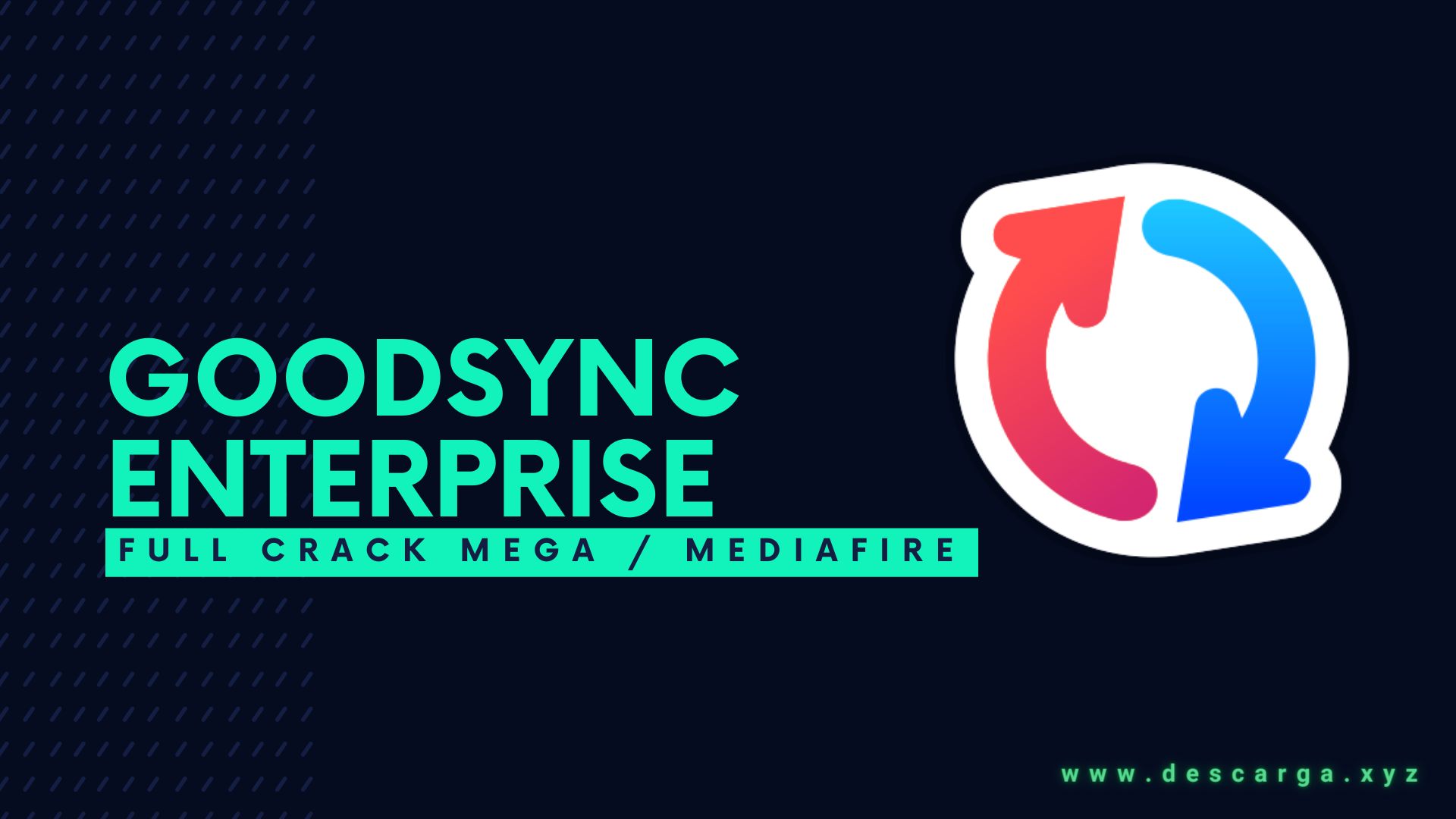 GoodSync Enterprise Full Crack Descargar Gratis por Mega