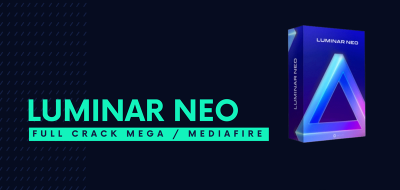 Luminar Neo Full Descargar Gratis por Mega