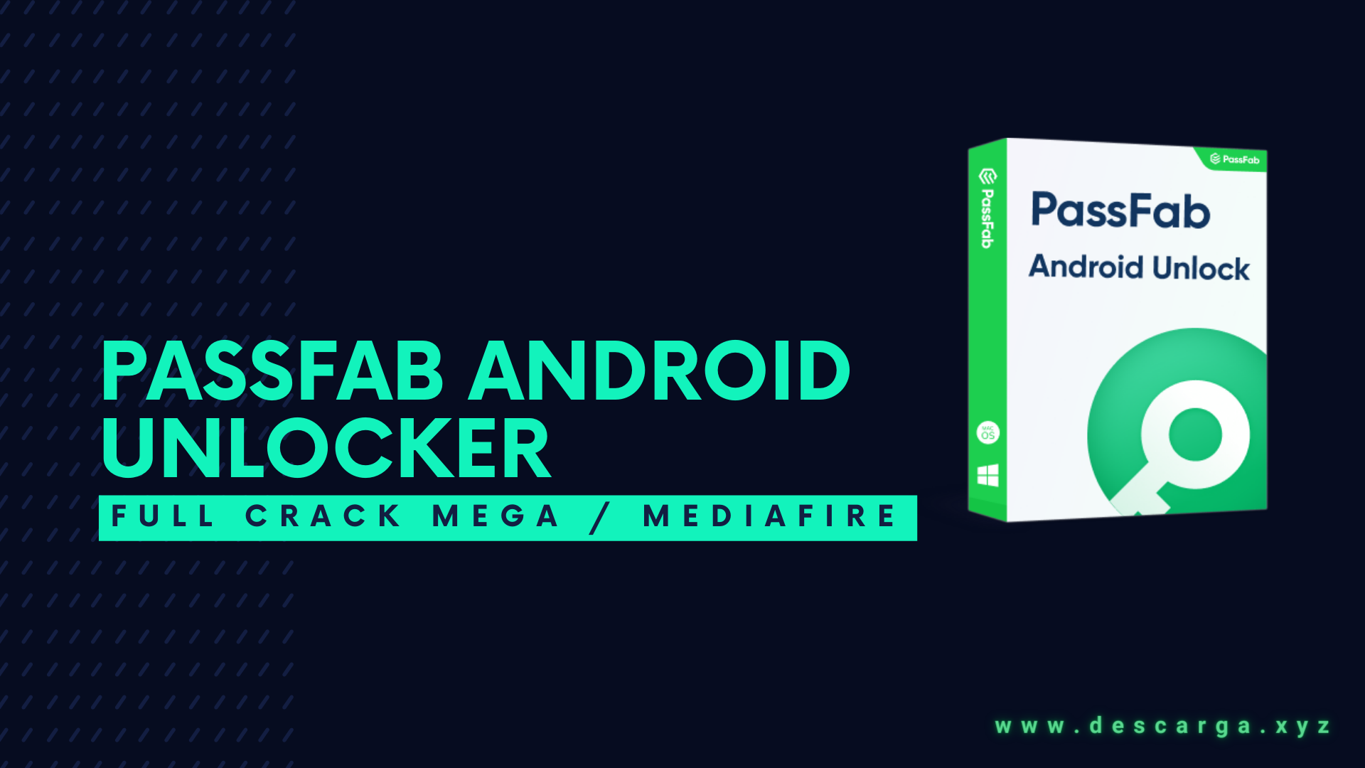 PassFab Android Unlocker Full Crack Descargar Gratis por Mega