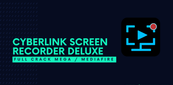 CyberLink Screen Recorder Deluxe Full Crack Descargar Gratis por Mega