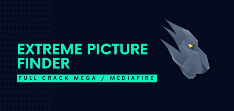 Extreme Picture Finder Full Descargar Gratis por Mega