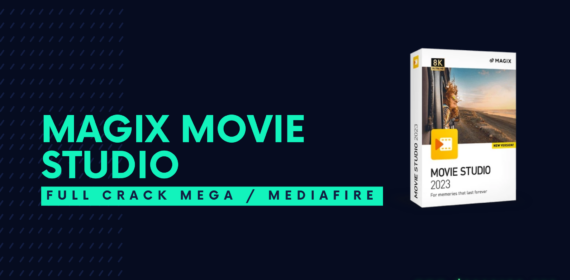 MAGIX Movie Studio Full Crack Descargar Gratis por Mega