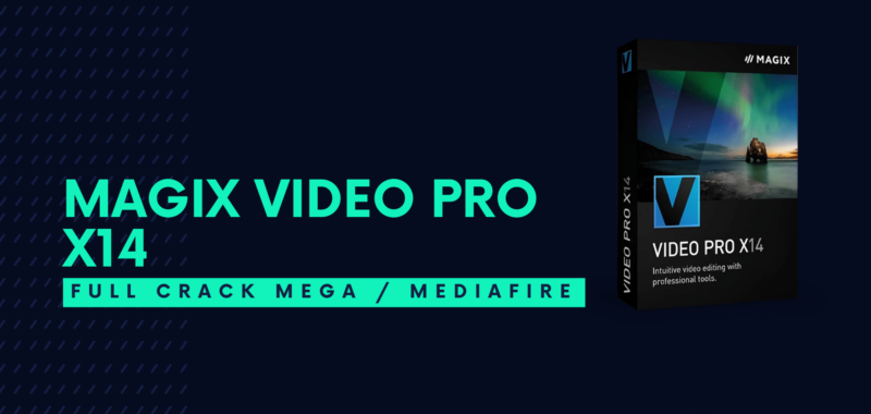 MAGIX Video Pro x14 Full Descargar Gratis por Mega