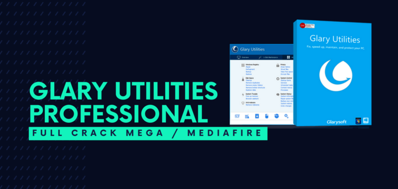 Glary Utilities Professional Full descarga Crack download, free, gratis, serial, keygen, licencia, patch, activado, activate, free, mega, mediafire