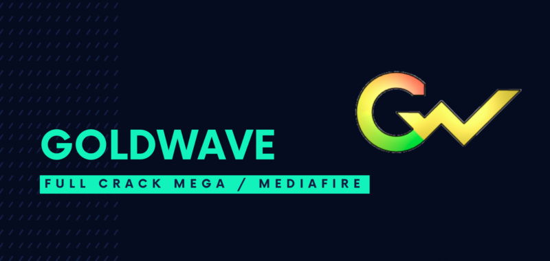 GoldWave Full Descargar Gratis por Mega