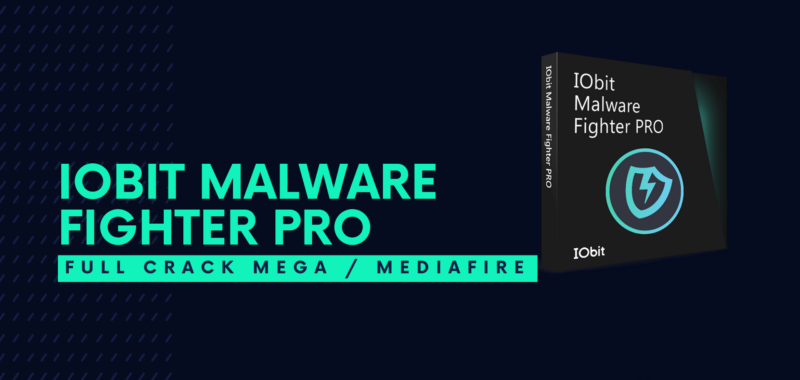 IObit Malware Fighter Full Crack Descargar Gratis por Mega