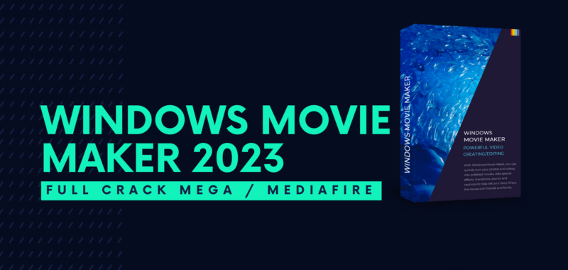 Windows Movie Maker 2023 Full Crack Descargar Gratis por Mega