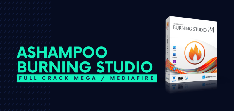 Ashampoo Burning Studio Full Crack Descargar Gratis por Mega