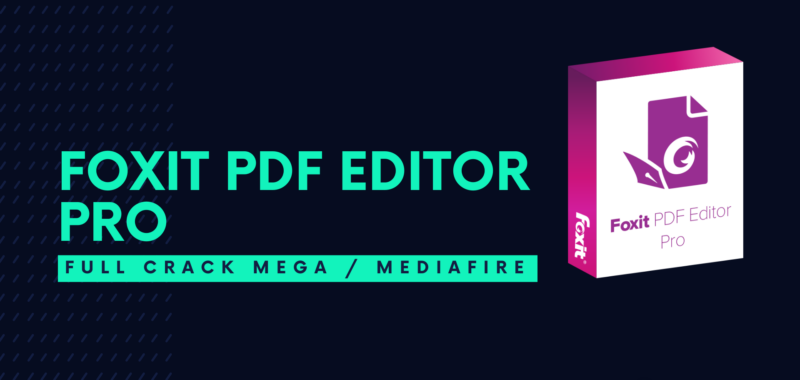 Foxit PDF Editor Pro Full Descargar Gratis por Mega